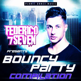 Bouncy Party Compilation by Federico Seven