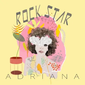 Rockstar by Adriana