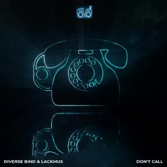 Don't Call by Diverse Bind