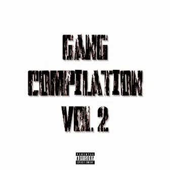 Gang Compilation, Vol. 2 by Trey Bandz