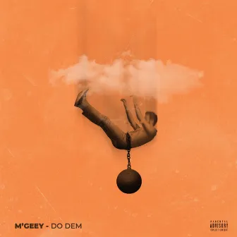 Do dem by Mgeey