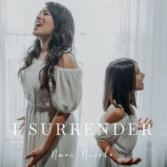 I Surrender by Nani Nicole