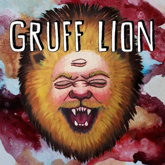 Gruff Lion by Gruff Lion