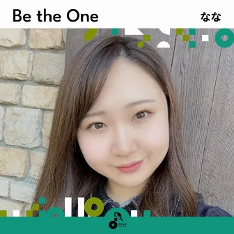 Be the One by nana