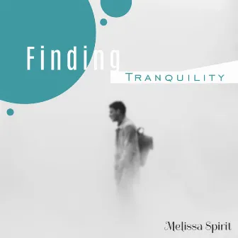 Finding Tranquility by Melissa Spirit