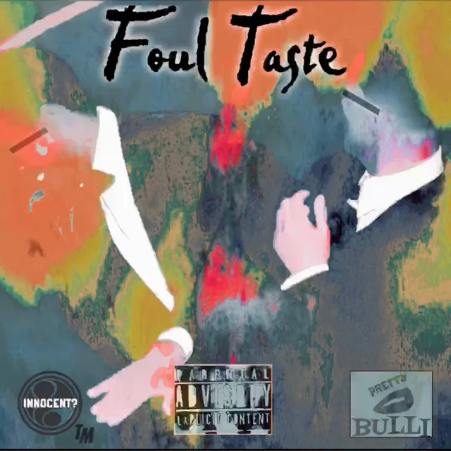 Foul Taste