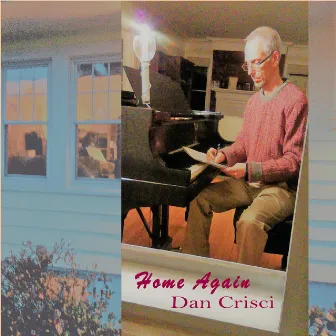 Home Again by Dan Crisci