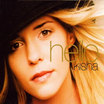 Hello by Kisha