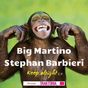 Keep Alright E.P. by Big Martino