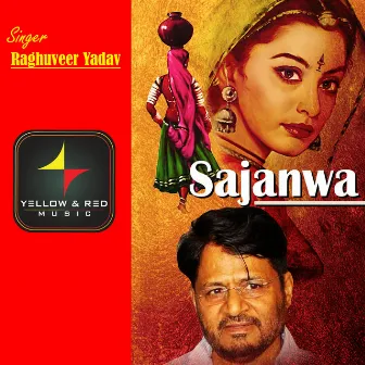 Sajanwa - Single by Raghuveer Yadav