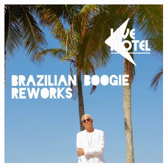 Live Motel - Brazilian Boogie Reworks by Fabio Santanna