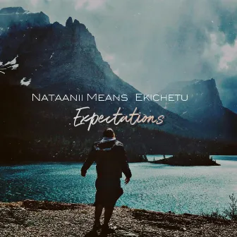 Expectations by Nataanii Means