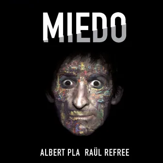 Miedo (Banda Sonora Original) by Albert Pla