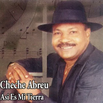 Así Es Mi Tierra by Cheche Abreu