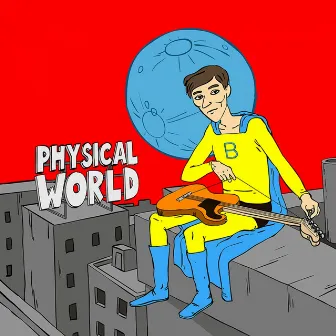 Physical World by Bart Davenport