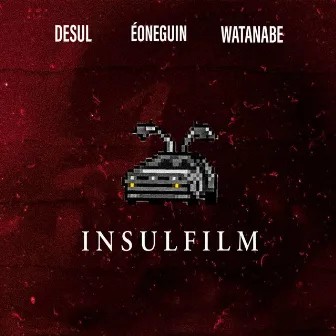 Insufilm by É o Neguin