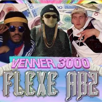 Flexe Abz by VENNER3000