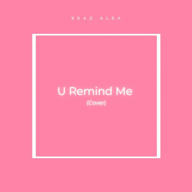 U Remind Me