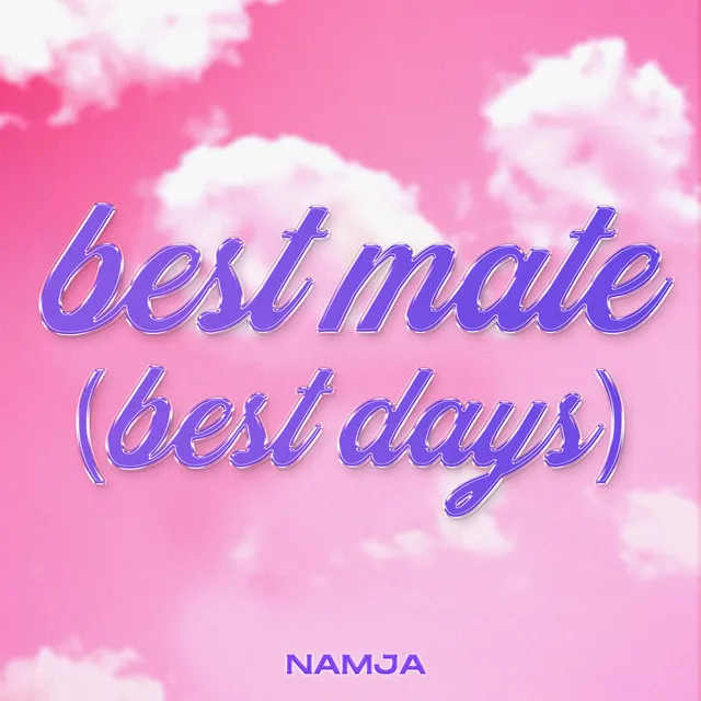 Best Mate (Best Days)