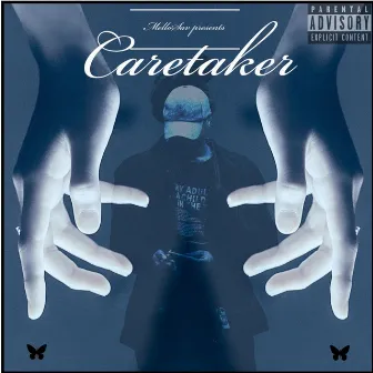 CareTaker by Mello$av