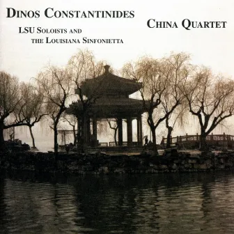 Constantinides: China Quartet by Dinos Constantinides