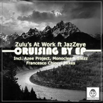 Cruising By (The Remixes) by Zulus At Work