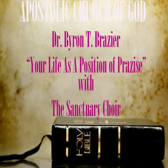 Your Life as a Position of Praise