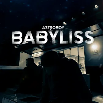 Babyliss by Aztroboy