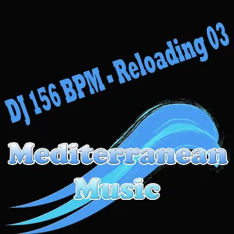 Reloading 03 by DJ 156 BPM