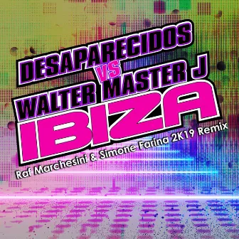 Ibiza 2k19 by Walter Master J