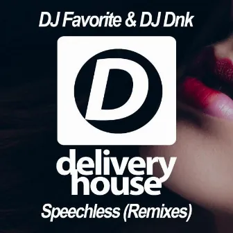 Speechless (Remixes) by DJ Favorite