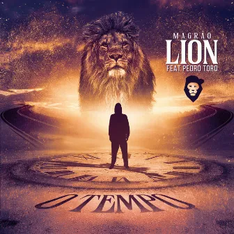 O Tempo by Magrão Lion