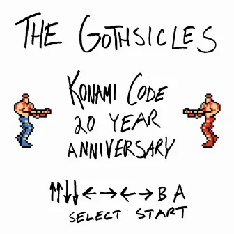 Konami Code: 20 Year Anniversary by The Gothsicles