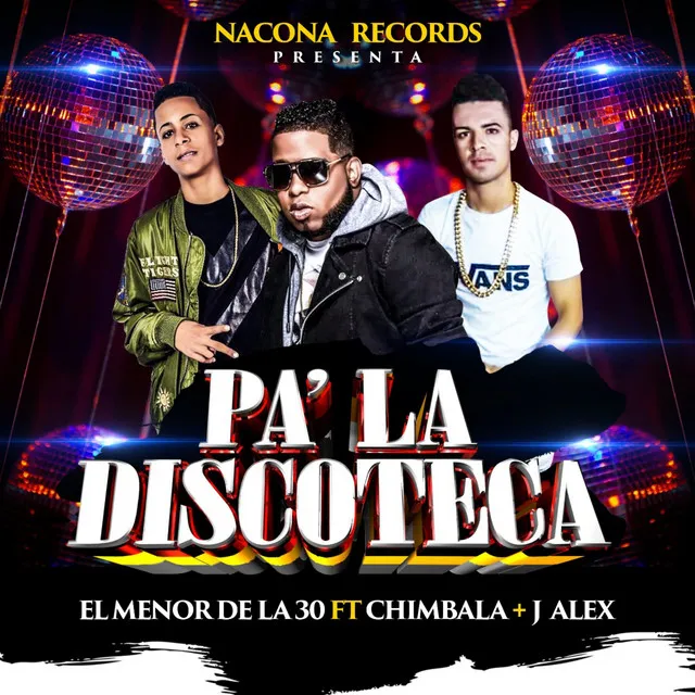 Pa' la Discoteca