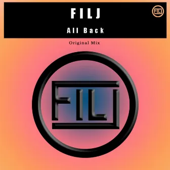 All Back (Original mix) by FILJ