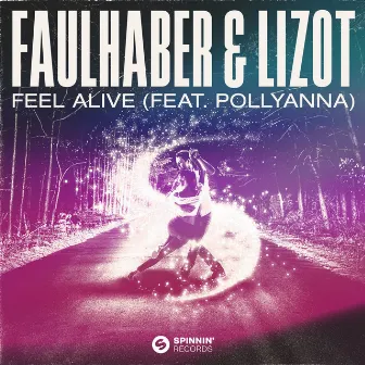 Feel Alive (feat. PollyAnna) by PollyAnna