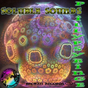 Psillypsybinge by Soluble Sounds