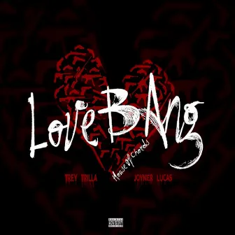 Love Bang by Trey Trilla