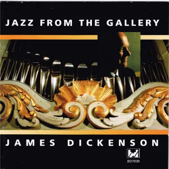 Jazz from the Gallery by James Dickenson