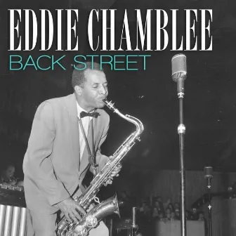 Back Street by Eddie Chamblee