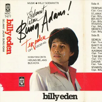 Selamat Jalan Bung Adam by Billy Eden