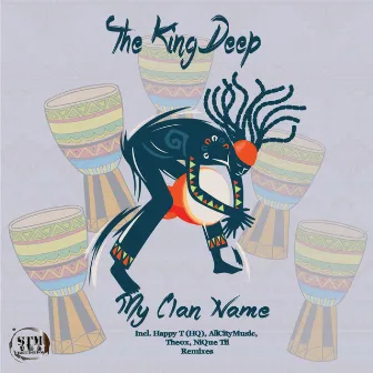 My Clan Name EP by The Kingdeep