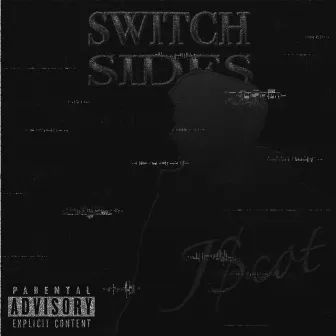 Switch Sides by J $cot