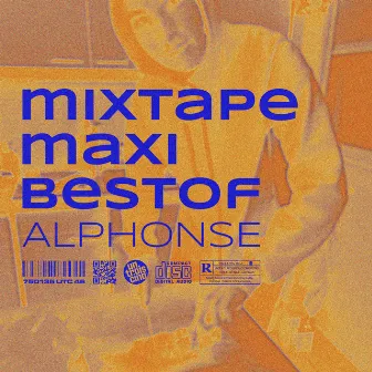 MIXTAPE MAXI BESTOF by Alphonse