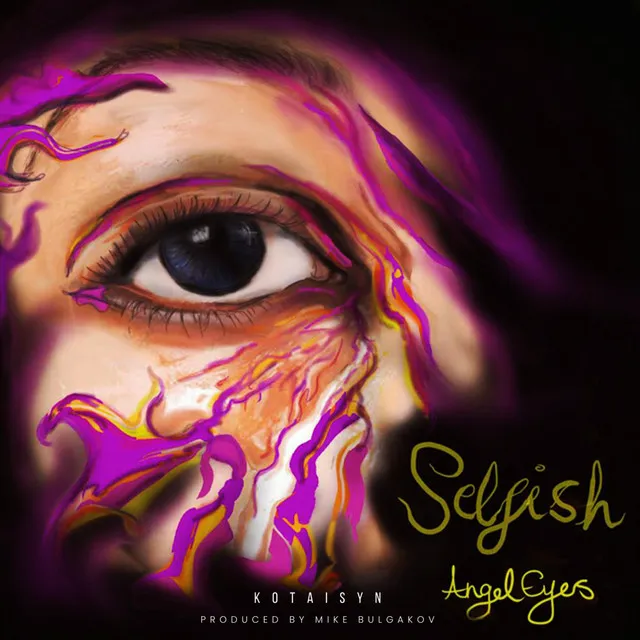 selfish (angel eyes)