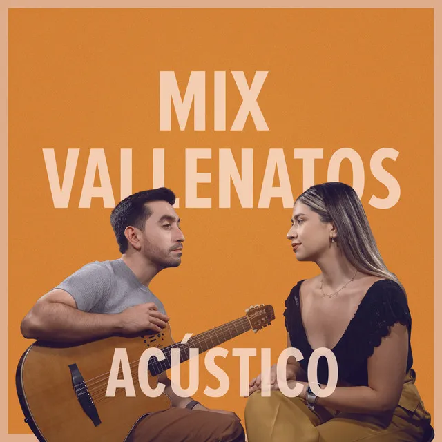 Mix Vallenatos Acustico