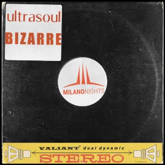 Bizarre (JL & Afterman Mix) by Ultrasoul