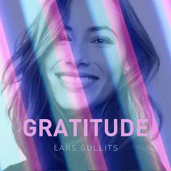 Gratitude (Radio Edit) by Lars Gullits