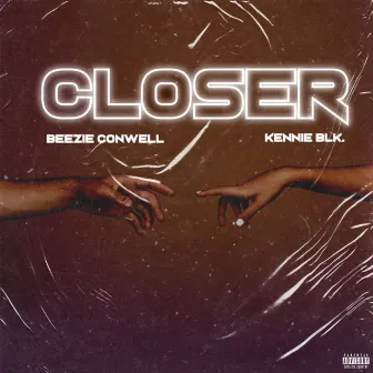 Closer by Beezie Conwell