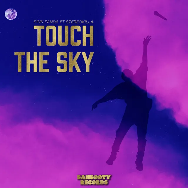 Touch The Sky